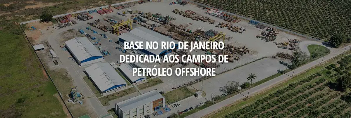 Base no Rio de Janeiro dedicada aos campos de petróleo offshore - Belov