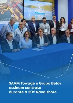 SAAM Towage e Grupo Belov assinam contrato durante a 20ª Navalshore