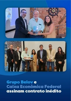 Grupo Belov e Caixa Econômica Federal assinam contrato inédito